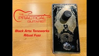 Video thumbnail for Fuzz Facts: Black Arts Toneworks Ritual Fuzz by Practical Guitarist