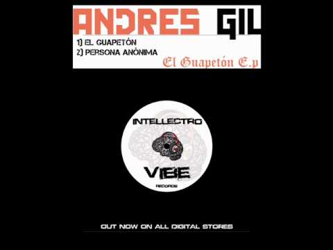 Andres Gil - El Guapetòn E.p [Out Now On Beatport]