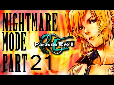 Parasite Eve II Nightmare Mode Perfect Walkthrough Part 21