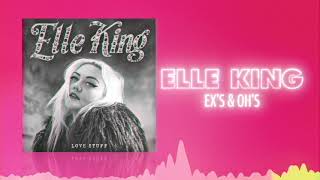 Elle King - Ex&#39;s &amp; Oh&#39;s (Official Audio) ❤ Love Songs