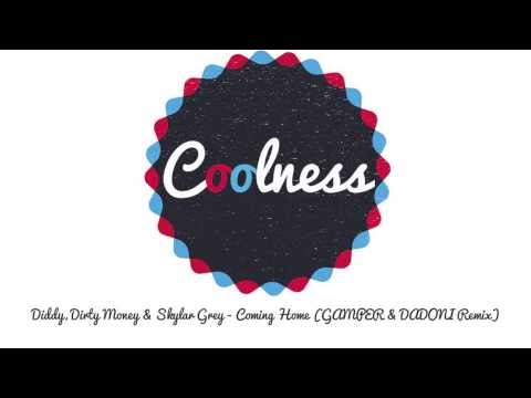 Diddy, Dirty Money & Skylar Grey - Coming Home (GAMPER & DADONI Remix)