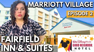 The Marriott Village: Fairfield Inn & Suites Tour | Disney World Good Neighbor H