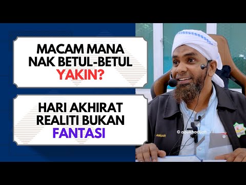 Sikap Orang Yang Tak Percaya Akhirat  | Ustaz Mohd Anuar