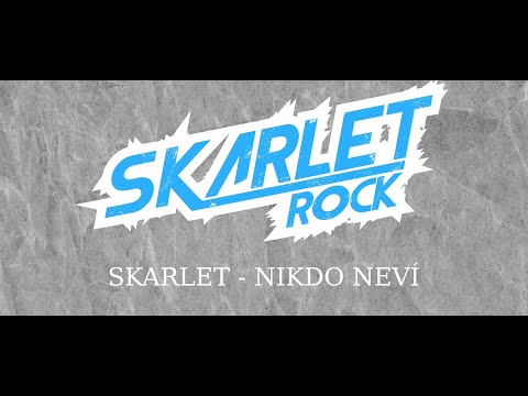 SKARLET - Nikdo neví (Nickelback cover)