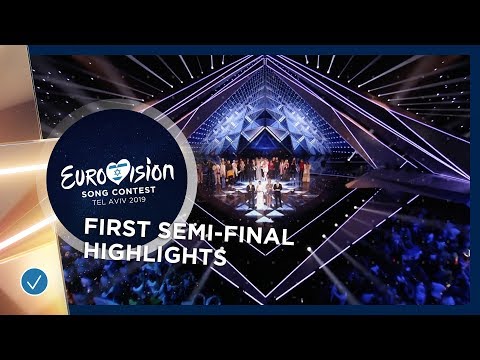 Highlights of the first Semi-Final - Eurovision 2019