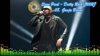 Sean Paul  - 08 Ganja Breed