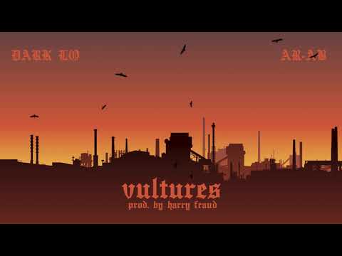 Dark Lo & Harry Fraud - Vultures Ft. AR-Ab [Official Visualizer]