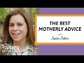 Motherly Advice with Jessica Ortner 