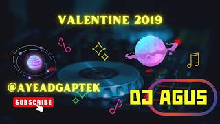 Download lagu DJ AGUS VALENTINE FULL LAGU ROMANTIS GALAU NOSTALGIA HOUSE MUSIC ATHENA 15 FEBRUARI 2019 mp3