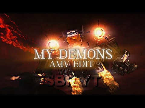 My Demons {Starset} Skibidi Toilet AMV Edit