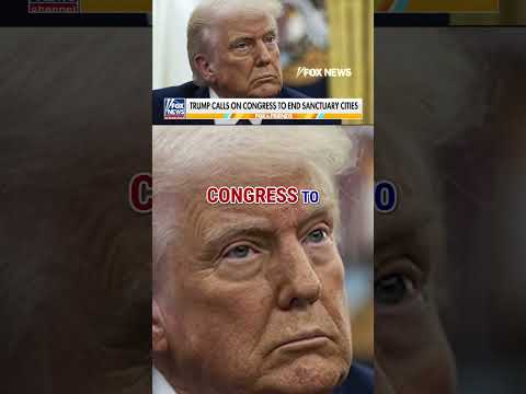 DETAILS: Trump URGES Congress to end sanctuary cities #foxnews #news #shorts #us