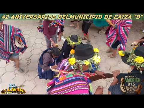 Municipio de CAIZA "D" 42 aniversarios Potosi - Bolivia