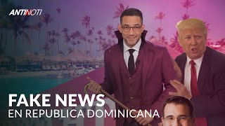 Fake News En RD – #Antinoti Junio 20 2019