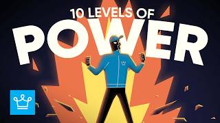 10 Levels of Power