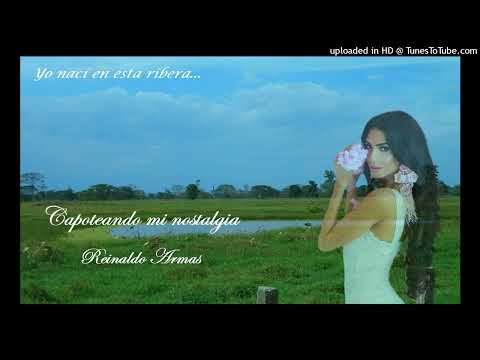 Capoteando mi nostalgia - Reinaldo Armas.
