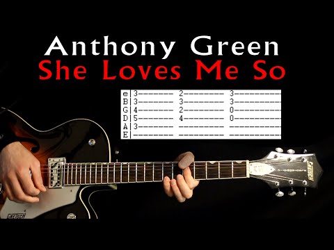 She Loves Me So - Anthony Green