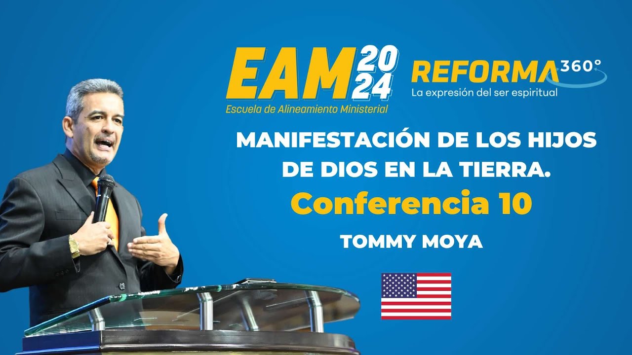 MANIFESTACIÓN DE LOS HIJOS DE DIOS EN LA TIERRA- TOMMY MOYA