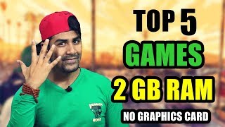 Best Games You Can Play Without Graphics Card  2 G