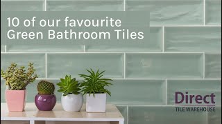 10 of our Favourite Green Bathroom Tiles - Design 
