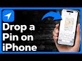 How To Drop Pin On iPhone