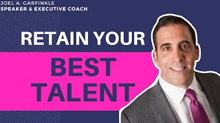 How To Keep Talented Employees - Retain Your Best Talent