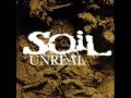 SOil - Unreal [Lyrics] 