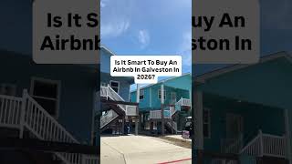 Short Term Rental Investing Galveston Texas