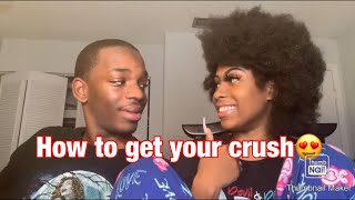 How To Get Your Crush..❤️ (With Extra Tips)