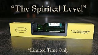 The Spirited Level - The Perfect Workshop Gift!