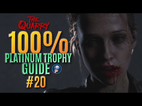 The Quarry Platinum Trophy Walkthrough - All The Quarry Trophies - All Collectables - Part 20