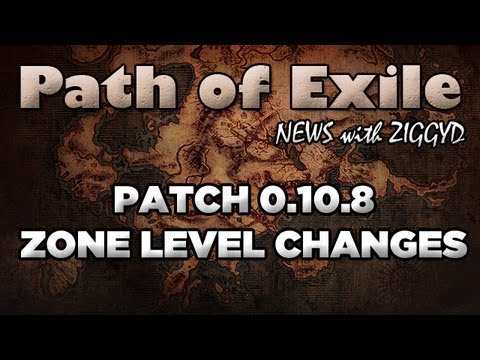 Path of Exile News: Patch 0.10.8 Zone Level & Map Drop Changes (HC DEATH WARNING!)