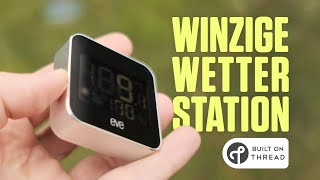 Smarte Wetterstation oder teures Thermometer: Eve Weather im Test