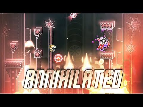 "ANNIHILATED" (Extreme Demon) by AlvaroPaws | Geometry Dash 2.2