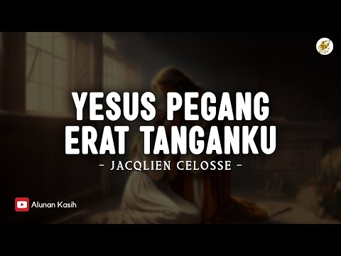 Yesus Pegang Erat Tanganku (Engkau Alasan Ku Hidup) - Gloria Trio (Lirik) | Kumpulan Lagu Rohani