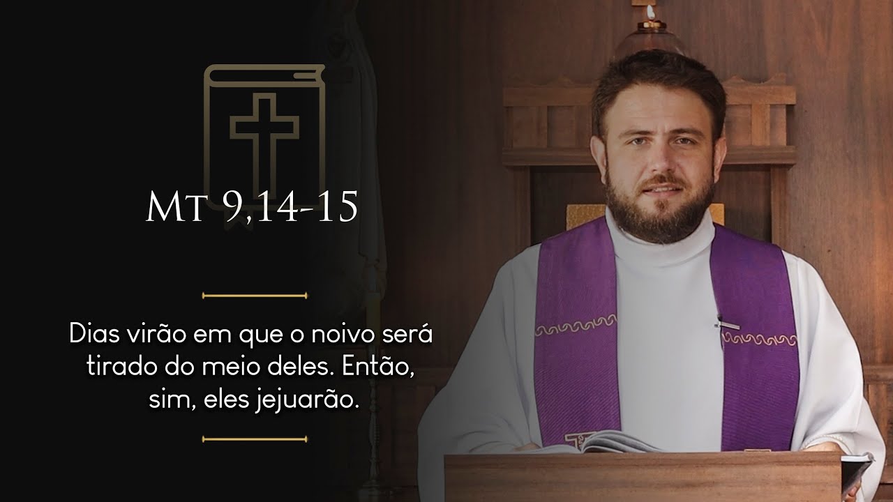Homilia Diária | Sexta-feira depois das Cinzas (Mt 9,14-15)