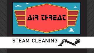 Steam Cleaning - Air Threat
