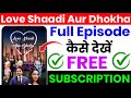 Love Shaadi Aur Dhokha Full Episode 2025 Love Shaadi Aur Dhokha Quick Tv All Episode