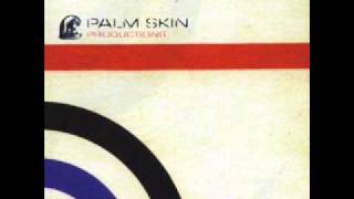 Palm Skin Productions - Half life