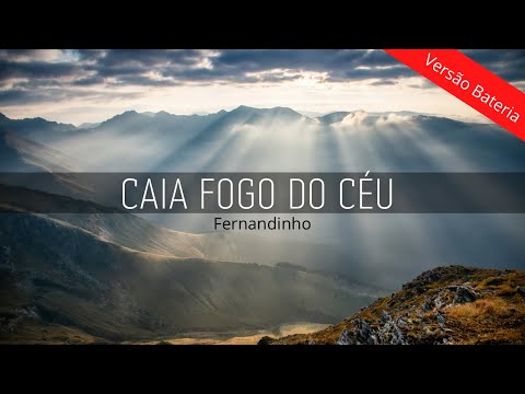 CAIA FOGO | Fernandinho (COVER) Edgar Freire [Bateria]