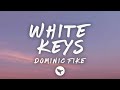 Dominic Fike White Keys Lyrics