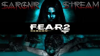 Sargnir Stream - Пожилая ересь: F.E.A.R. 2 - Project Origin #3 +Reborn | Донат нужен
Помощь каналу: