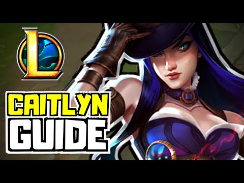 10 Tips for Caitlyn Players | Caitlyn Guide (League of Legends)