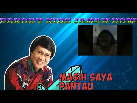 PARODY  KIDS THESE DAY MAKIN  ANEH :V  PART#1