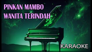 Download lagu Pinkan Mambo Wanita Terindah Karaoke mp3