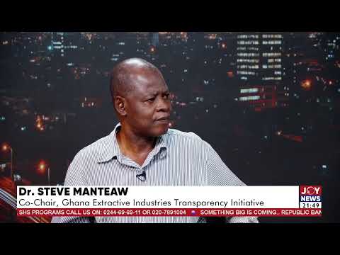 GoldBod operations: US$1.7bn loss to bring US$10bn isn’t a problem - Dr. Steve Manteaw