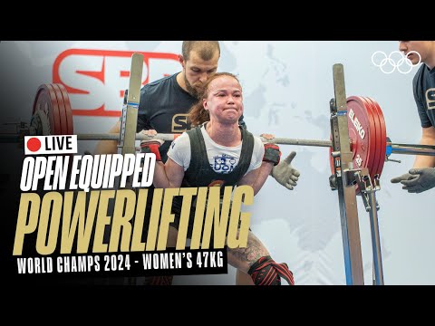 🔴  LIVE Powerlifting | Women's 47kg | World Open Equipped Championships