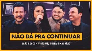Download Não Dá Pra Continuar João Bosco e Vinícius