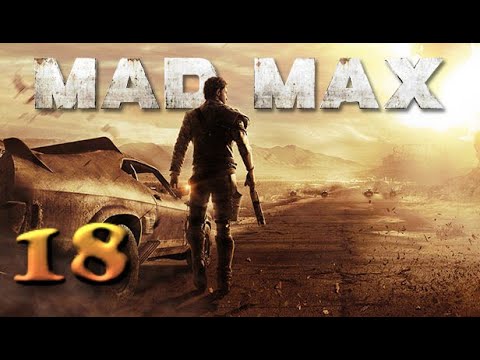 Mad Max, pt 18