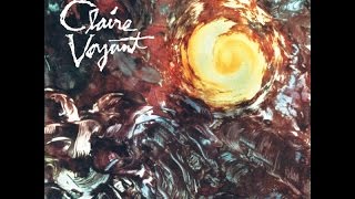 Claire Voyant - Claire Voyant (Full Album)