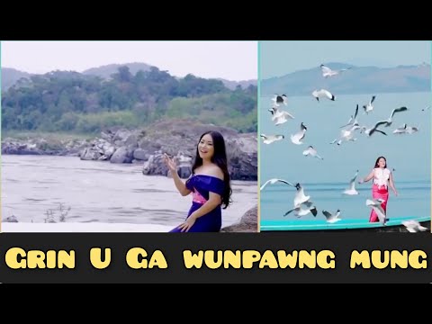Grin U Ga WunPawng Mung - Lashi Hkawn Hkawn (Kachin Song) Original Mahkawn